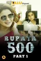 Rupaya 500 Part 1 Ullu Web Series Download Movies4u