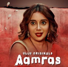 Aamras Part 1 2023 Ullu Web Series Download 480p 720p 1080p Movies4u Filmyzilla