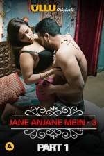 Charmsukh Jane Anjane Mein 3 Part 1 2021 ULLU Web Series Download Movies4u