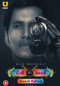 Desi kisse Jaanch Padtaal Part 1 2023 Hindi Ullu Web Series Download 480p 720p 1080p Movies4u Filmyzilla