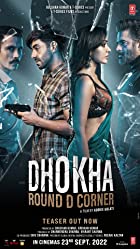 Dhokha Round D Corner 2022 Full Movie Download 480p 720p Movies4u