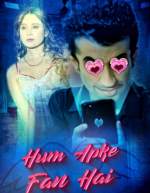 Hum Aapke Fan Hai 2021 Kooku Web Series Download Movies4u