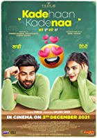 Kade Haan Kade Naa 2021 Punjabi 480p 720p Full Movie Download Movies4u