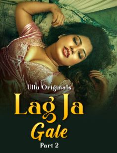 Lag Ja Gale Part 2 Movies4u 2025 Ullu Web Series