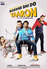 Marrne Bhi Do Yaaron 2019 Full Movie Download Movies4u