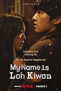 My Name Is Loh Kiwan 2024 Hindi Dubbed English Korean 480p 720p 1080p Movies4u