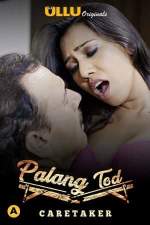 Palang Tod Caretaker 2021 S01 Movies4u