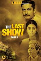 The Last Show Part 2 Ullu Web Series Download Movies4u