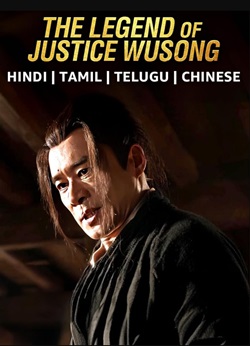 The Legend of Justice Wusong 2021 Hindi Dubbed Chinese 480p 720p 1080p Movies4u Filmyzilla Filmywap