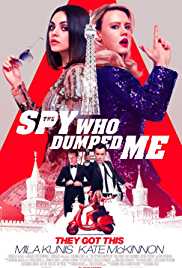 The Spy Who Dumped Me 2018 Dual Audio Hindi 480p 300MB Movies4u