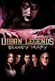 Urban Legends Bloody Mary 2005 Hindi English 480p 720p 1080p Movies4u